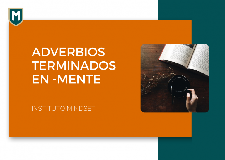 Adverbios terminados en MENTE