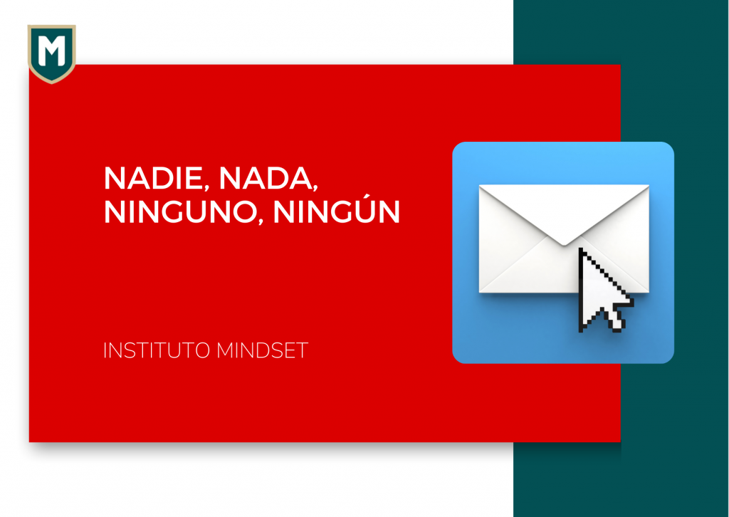 Nadie, Nada, Ninguno, Ningún