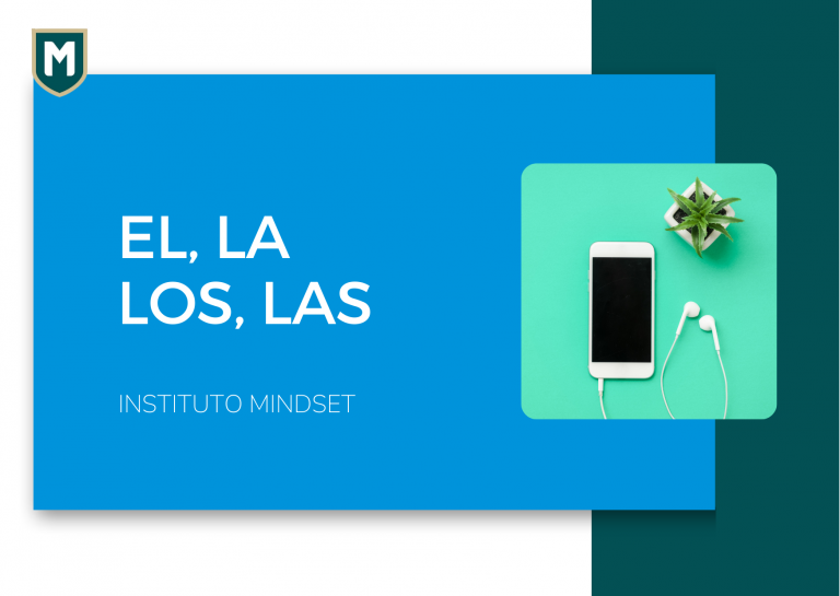 Artículos definidos El, La, Los, Las.