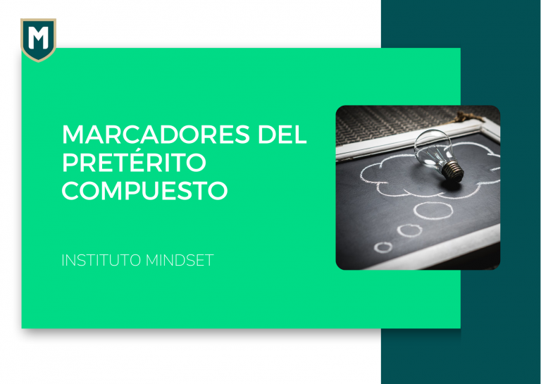 Marcadores del pretérito compuesto