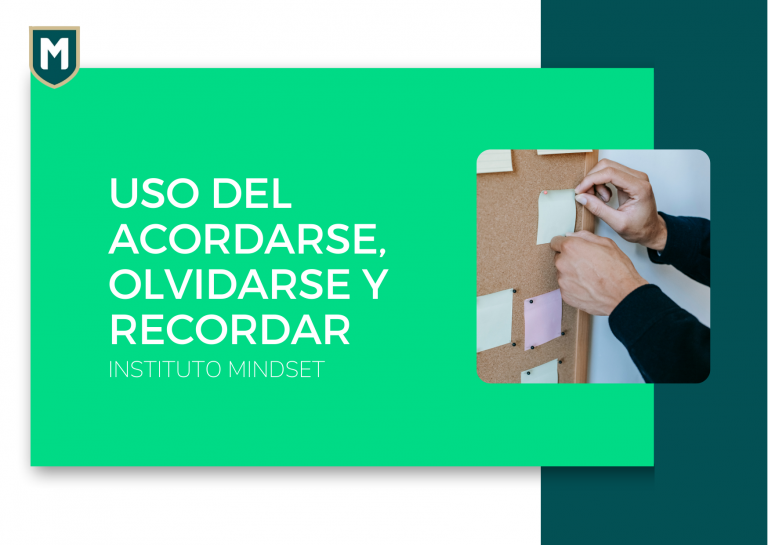 Uso del Acordarse, Olvidarse y Recordar