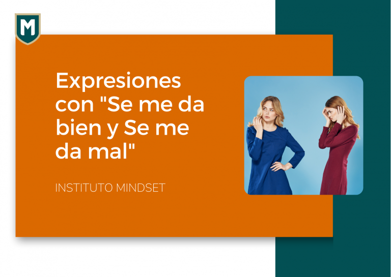 Expresiones con “Se me da bien y Se me da mal”
