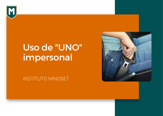 Uso de “Uno” impersonal