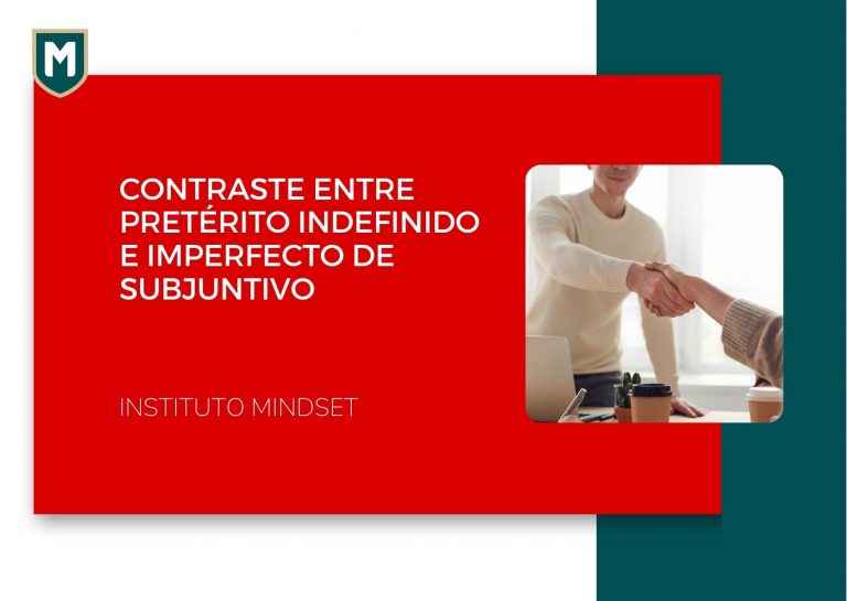 Contraste entre Pretérito Indefinido e Imperfecto de Subjuntivo