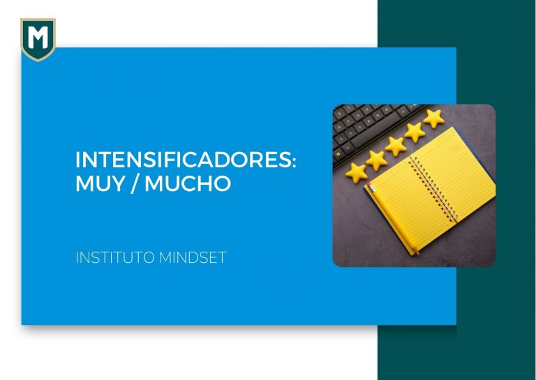 Intensificadores: Muy / Mucho