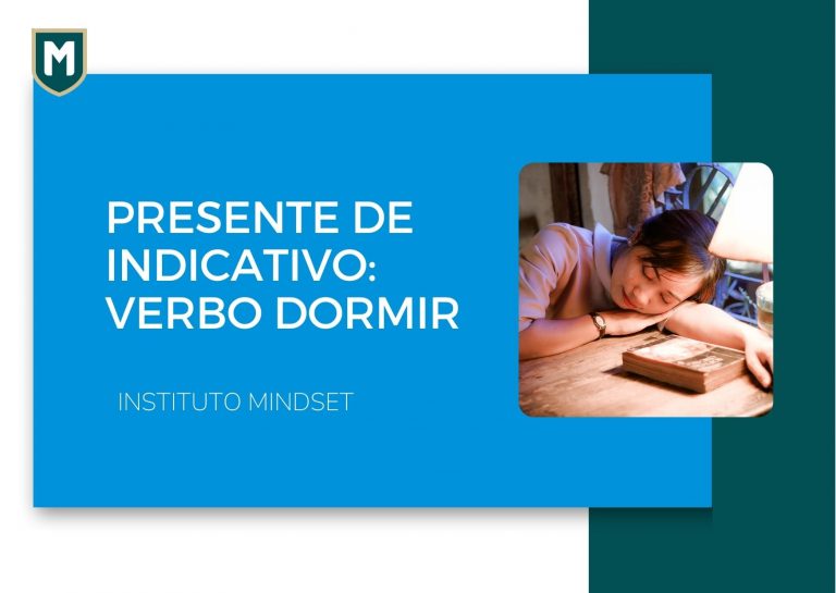 Presente de Indicativo: Verbo Dormir